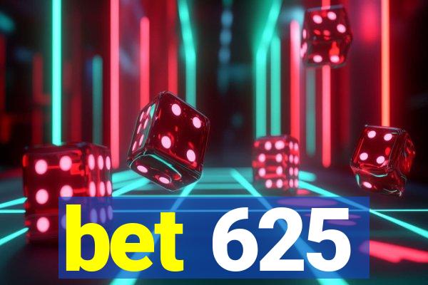 bet 625